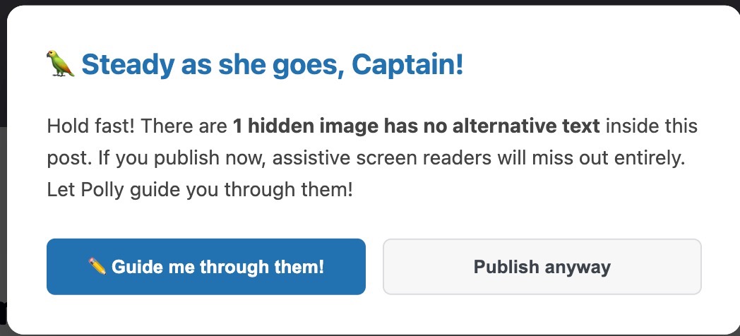 Polly with a message: 'Stady as she goes, Captain...'
